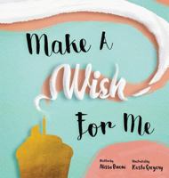 Make a Wish for Me 1945355441 Book Cover