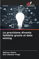 La previsione diventa fattibile grazie al data mining 6206139697 Book Cover