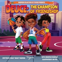 Deuce: The Champion of Friendship B0FCYSYR7K Book Cover