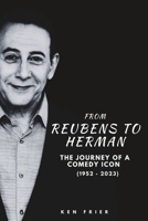 From Reubens to Herman: The Journey of a Comedy Icon B0CDK3WJ5D Book Cover