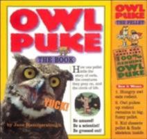 Owl Puke: Book and Owl Pellet 0761131868 Book Cover