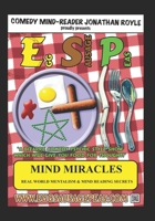 Mind Miracles: Real World Mentalism & Mind Reading Secrets B0BPSSYTP4 Book Cover