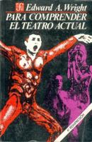 Para Comprender el Teatro Actual 968161089X Book Cover