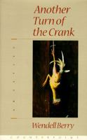 Another Turn of the Crank: Essays