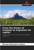 From the dream of freedom to migration for capital 6208280893 Book Cover