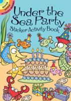 Under the Sea Party Sticker Activity Book 0486475352 Book Cover