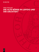 Die Alte Börse in Leipzig Und Ihr Architekt 3112742605 Book Cover