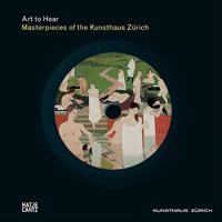 Masterpieces of the Kunsthaus Z�rich: Art to Hear Series 3775725458 Book Cover