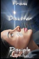 From Disaster to Disciple: His Passenger Princess B0G27WN841 Book Cover