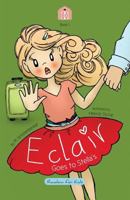 Eclair Goes to Stella's 0989404986 Book Cover