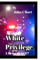 White Privilege. 1715074599 Book Cover