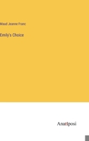 Emily's Choice 338282499X Book Cover
