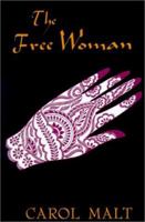 The Free Woman 0971469202 Book Cover