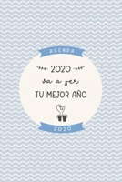 Agenda 2020 va a ser tu mejor a�o: Preciosa agenda para el a�o 2020 semana vista con bonito dise�o interior, planificador mensual y semanal, tapa blanda mate dise�o azul crema 1676065571 Book Cover