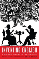 Inventing English: A Portable History of the Language 023113794X Book Cover