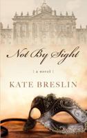 Not by Sight 0764211617 Book Cover