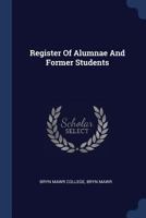 Register Of Alumnae And Former Students 1377225496 Book Cover