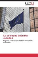 La Sociedad Anonima Europea 3848458195 Book Cover