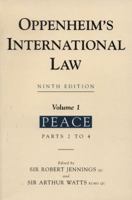 Oppenheim's International Law: Peace (Oppenheim's International Low, 2 Bks) 1015811477 Book Cover