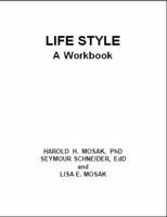 Life Style: A Workbook 0615679412 Book Cover
