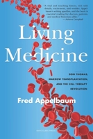 Living Medicine 1589373146 Book Cover