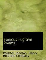 Famous Fugitive Poems 101026527X Book Cover