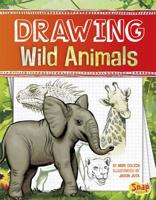 Drawing Wild Animals 1491421320 Book Cover