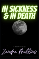In Sickness and In Death B086Y7DHVJ Book Cover