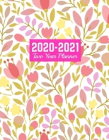 2020-2021 Two Year Planner: Neat Daily Weekly Monthly 2020-2021 Planner Organizer, Agenda, Schedule and To Do List Journal | Art Cover 00023190 1712708740 Book Cover