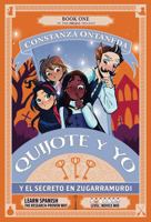 QUIJOTE Y YO: Y el Secreto en Zugarramurdi (Novice Mid "Brujas" Trilogy) (Spanish Edition) 1685650422 Book Cover