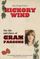 Hickory Wind - The Biography of Gram Parsons 1999862740 Book Cover