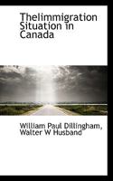 The Immigration Situation in Canada 0526959436 Book Cover