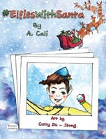 #ElfiesWithSanta Dyslexic Edition: Dyslexic Font 164372293X Book Cover