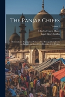 The Panjab Chiefs: Historical and Biographical Notices of the Principal Families in the Lahore and Rawalpindi Divisions of the Panjab; Volume 2 102120627X Book Cover