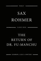 The Return Of Dr. Fu-Manchu 1544178743 Book Cover