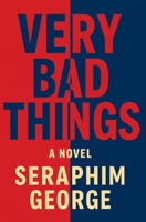Very Bad Things B0FP5SM23L Book Cover