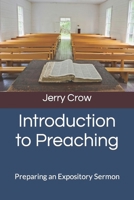 Introduction to Preaching: Preparing an Expository Sermon B0BYGWP6T3 Book Cover
