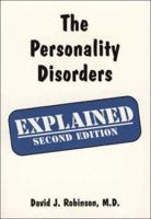 The Personality Disorders Explained 1894328264 Book Cover