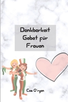 Dankbarkeit Gebet f�r Frauen 9436262922 Book Cover