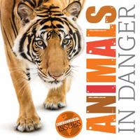 Animals in Danger 1789981034 Book Cover