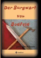 Der Burgwart von Bodfeld 3734517524 Book Cover