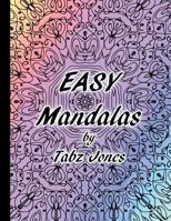 Easy Mandalas 1539734986 Book Cover