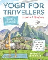 Yoga for Travellers 1906756252 Book Cover