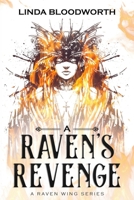 A Raven's Revenge 0994986726 Book Cover