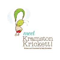 Meet Kramston Krickett! 1075783143 Book Cover