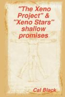The Xeno Project & "Xeno Stars" Shallow Promises 1847289843 Book Cover