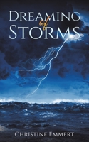 Dreaming of Storms 1685620078 Book Cover