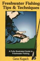 Freshwater Fishing Tips and Techniques 0811727653 Book Cover