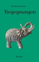 Begegnungen: Eine Geschichte vom Abschiednehmen (German Edition) 3819275371 Book Cover