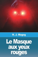 Le Masque aux yeux rouges 3988811602 Book Cover